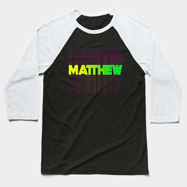 Matthew gift idea for boys men first given name Matthew Baseball T-Shirt by g14u